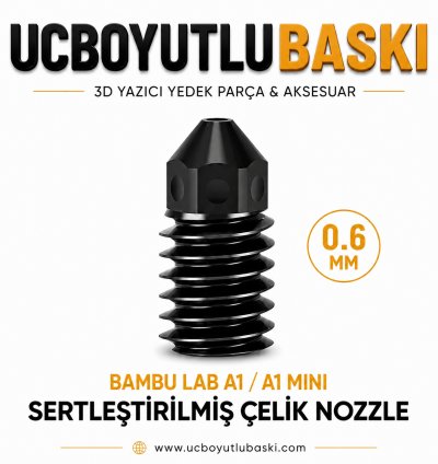 0.6mm Bambu Lab A1/ A1 Mini Sertleştirilmiş Çelik Nozzle